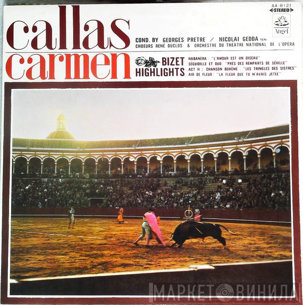 - Georges Bizet With Maria Callas , Nicolai Gedda , Andréa Guiot Conducted By Robert Massard  Georges Prêtre  - Callas Carmen Highlights