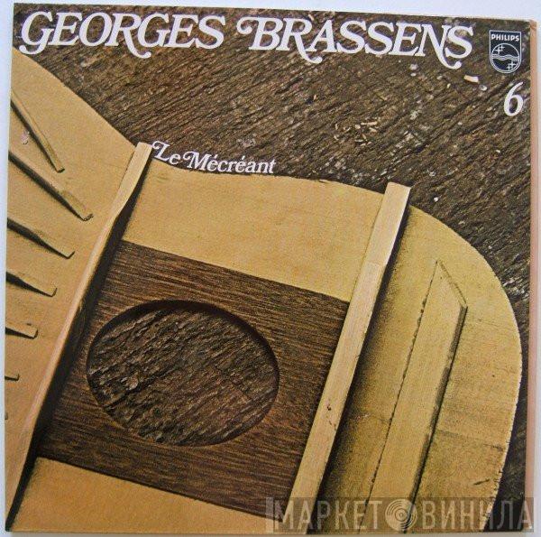 Georges Brassens - 6 - Le Mécréant