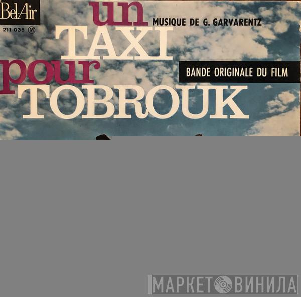 , Georges Garvarentz  Paul Mauriat  - Un Taxi Pour Tobrouk (Bande Originale Du Film)