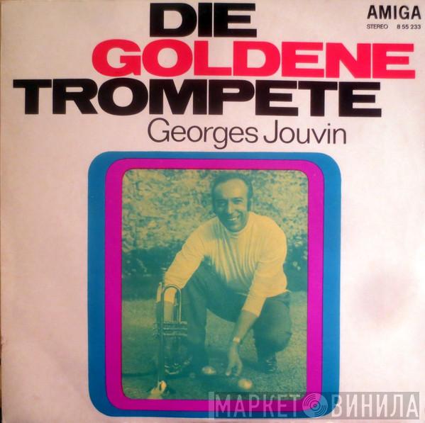 Georges Jouvin - Die Goldene Trompete