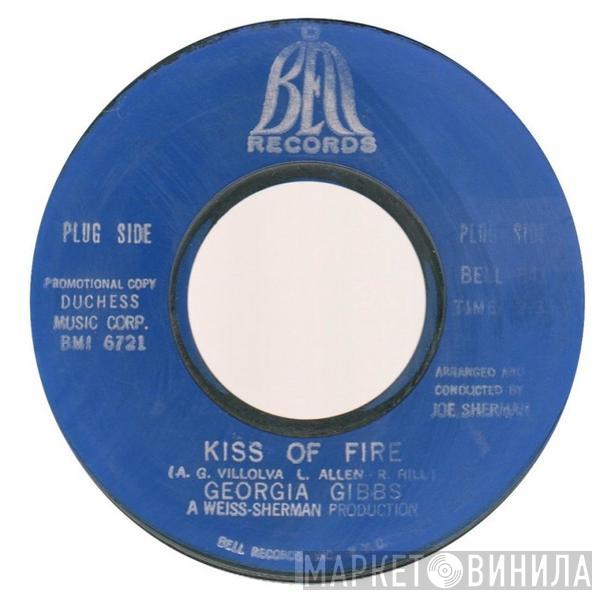 Georgia Gibbs - Kiss of Fire / Blue Grass