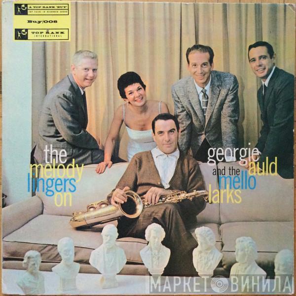 Georgie Auld, The Mello-Larks - The Melody Lingers On