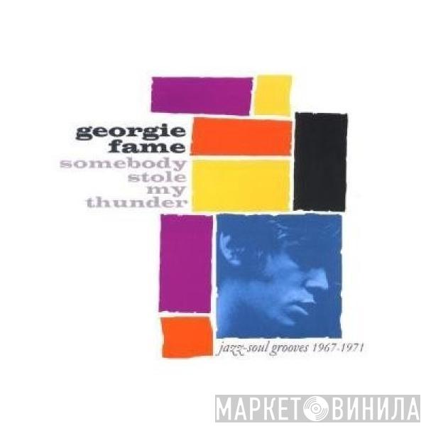 Georgie Fame - Somebody Stole My Thunder (Jazz-Soul Grooves 1967-1971)
