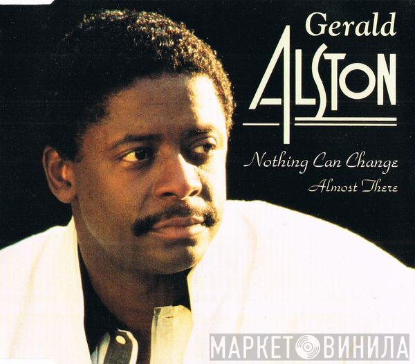  Gerald Alston  - Nothing Can Change / Almost There