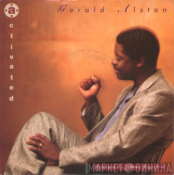 Gerald Alston - Activated