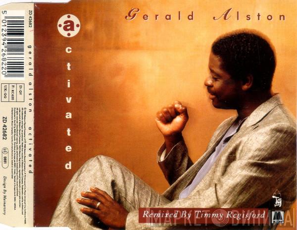 Gerald Alston - Activated