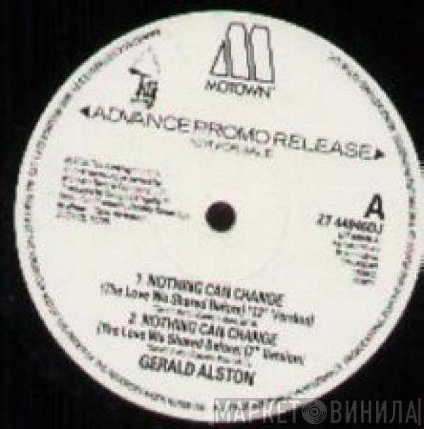  Gerald Alston  - Nothing Can Change
