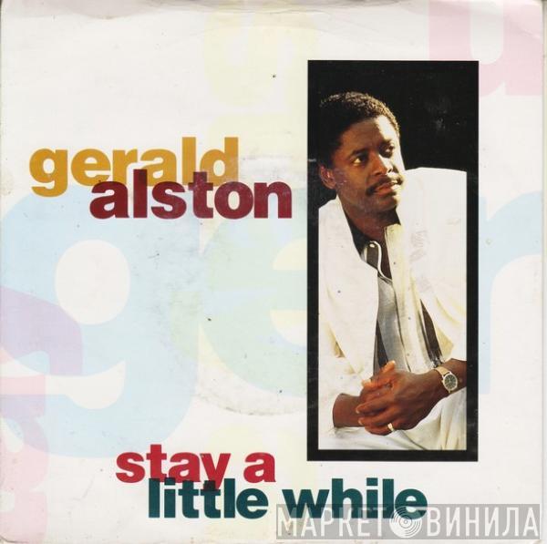 Gerald Alston - Stay A Little While