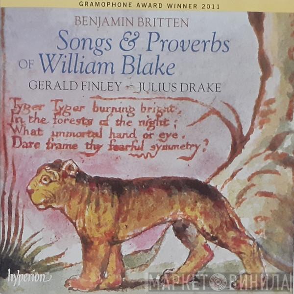 · Gerald Finley - Julius Drake  Benjamin Britten  - Songs & Proverbs Of William Blake And Other Songs