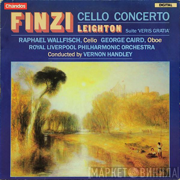 Gerald Finzi, Kenneth Leighton, Raphael Wallfisch, George Caird, Royal Liverpool Philharmonic Orchestra, Vernon Handley - Cello Concerto / Suite 'Veris Gratia'