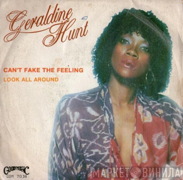  Geraldine Hunt  - Can't Fake The Feeling