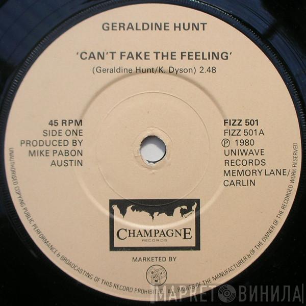 Geraldine Hunt - Can't Fake The Feeling