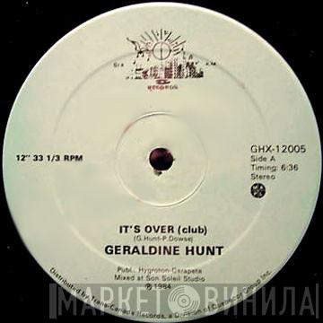 Geraldine Hunt - It's Over