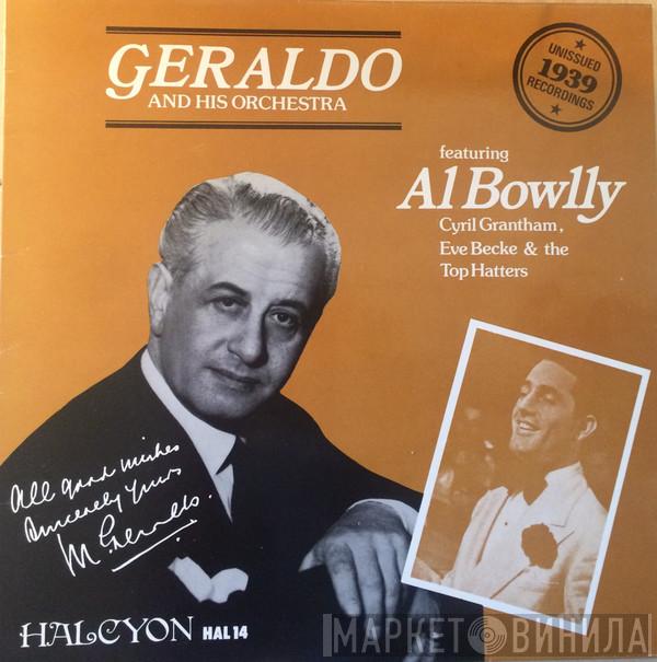 Geraldo And His Orchestra, Al Bowlly, Cyril Grantham, Eve Becke, The Top Hatters  - Geraldo And His Orchestra Featuring Al Bowlly (Unissued 1939 Recordings)