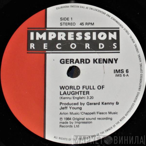 Gerard Kenny - World Full Of Laughter