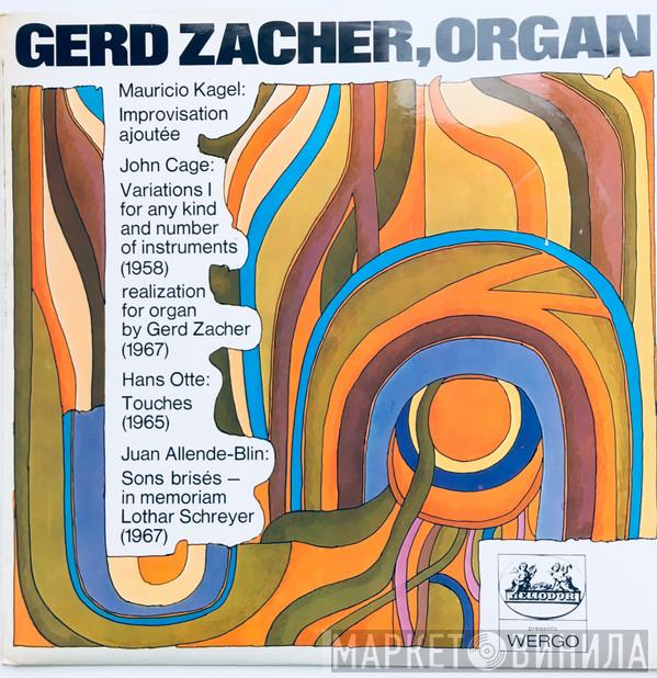 Gerd Zacher - Gerd Zacher, Organ