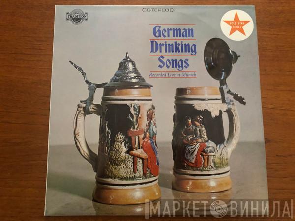  - German Drinking Songs