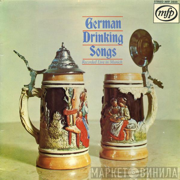 - German Drinking Songs