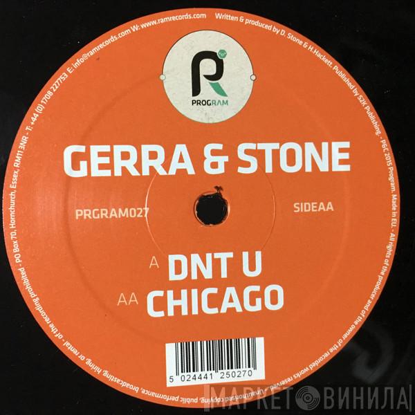 Gerra & Stone - Dnt U / Chicago