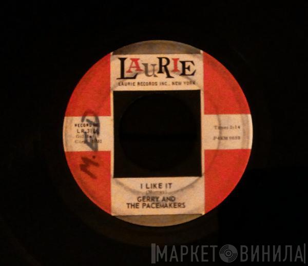  Gerry & The Pacemakers  - I Like It / It's Happened To Me