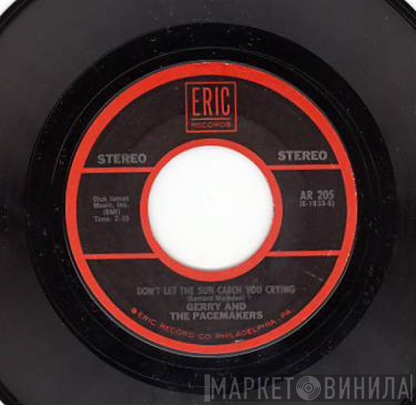 Gerry & The Pacemakers - Don't Let The Sun Catch You Crying / Girl On A Swing