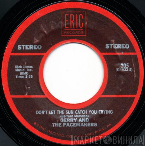 Gerry & The Pacemakers - Don't Let The Sun Catch You Crying / Girl On A Swing