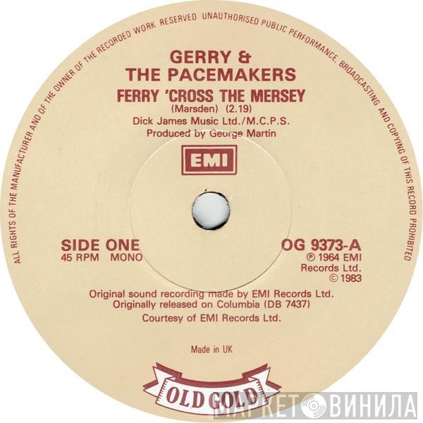 Gerry & The Pacemakers - Ferry 'Cross The Mersey / Don't Let The Sun Catch You Crying
