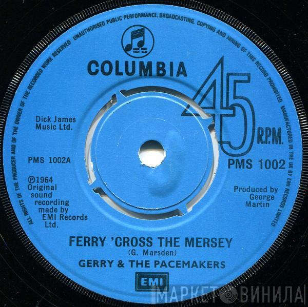 Gerry & The Pacemakers - Ferry 'Cross The Mersey / You You You