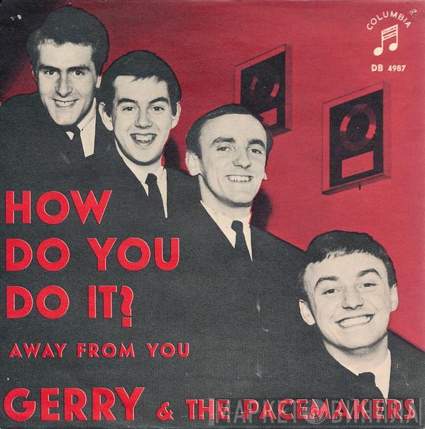  Gerry & The Pacemakers  - How Do You Do It?