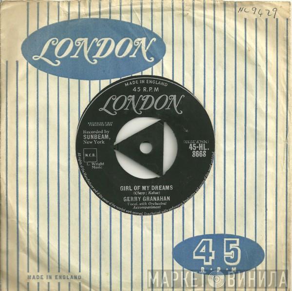 Gerry Granahan - Girl Of My Dreams / No Chemise, Please