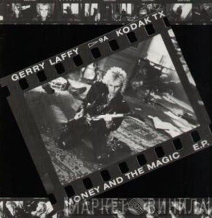 Gerry Laffy - Money And The Magic
