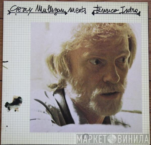 Gerry Mulligan, Enrico Intra - Gerry Mulligan Meets Enrico Intra
