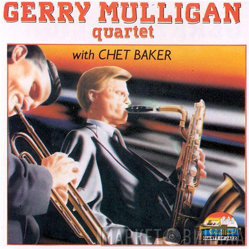 Gerry Mulligan Quartet, Chet Baker - Gerry Mulligan Quartet With Chet Baker