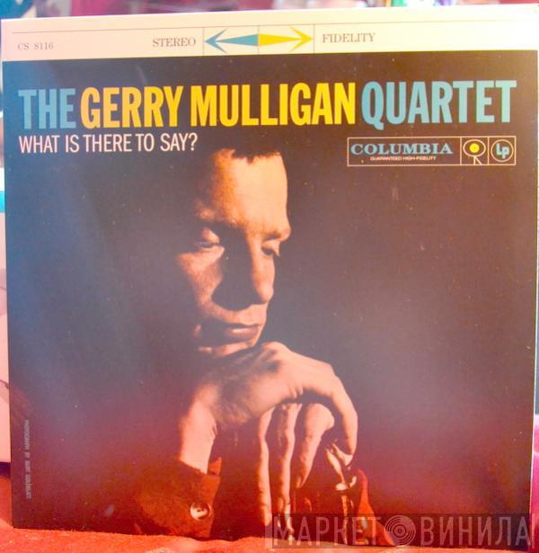 Gerry Mulligan Quartet - What Is There To Say?