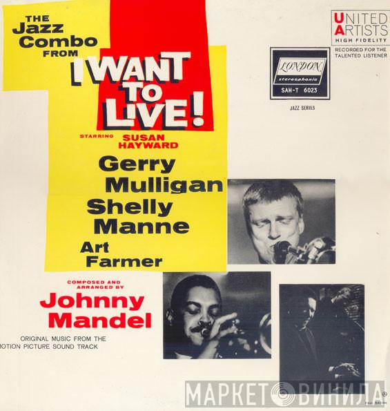  Gerry Mulligan  - The Jazz Combo From "I Want To Live!"