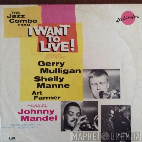  Gerry Mulligan  - The Jazz Combo From "I Want To Live!"