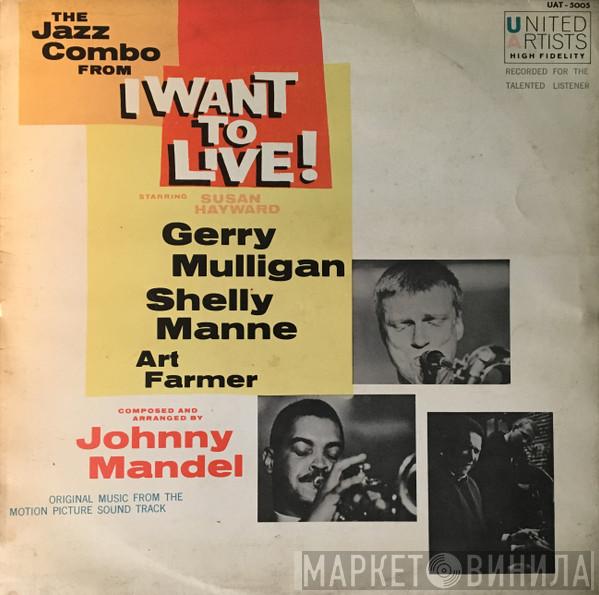  Gerry Mulligan  - The Jazz Combo From "I Want To Live!"