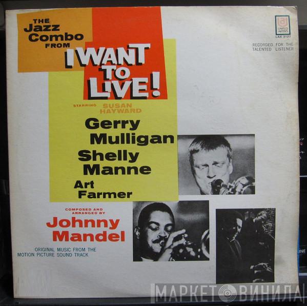  Gerry Mulligan  - The Jazz Combo From "I Want To Live!"