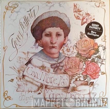  Gerry Rafferty  - Can I Have My Money Back?