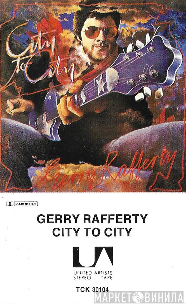  Gerry Rafferty  - City To City