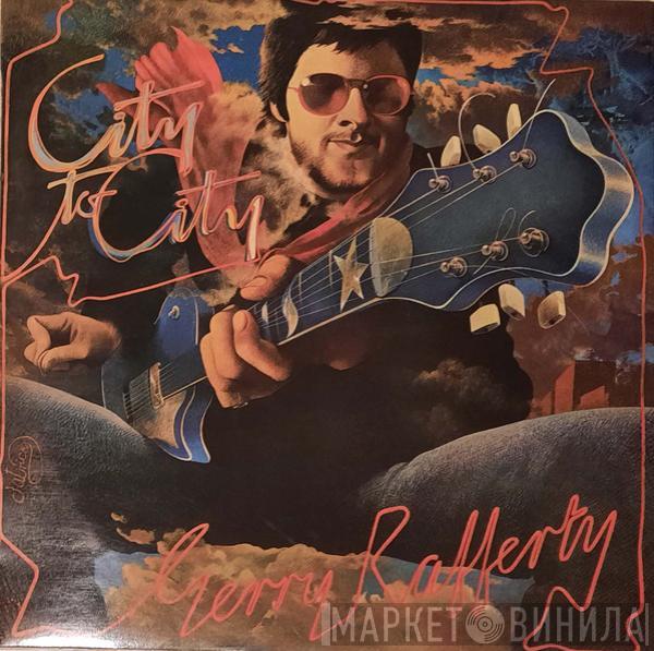 Gerry Rafferty  - City To City