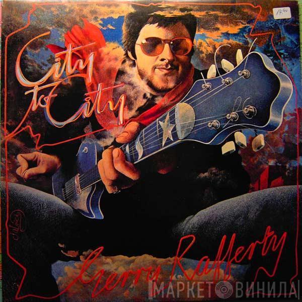  Gerry Rafferty  - City To City