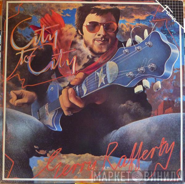  Gerry Rafferty  - City To City