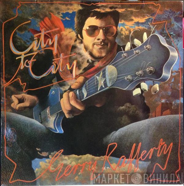  Gerry Rafferty  - City To City