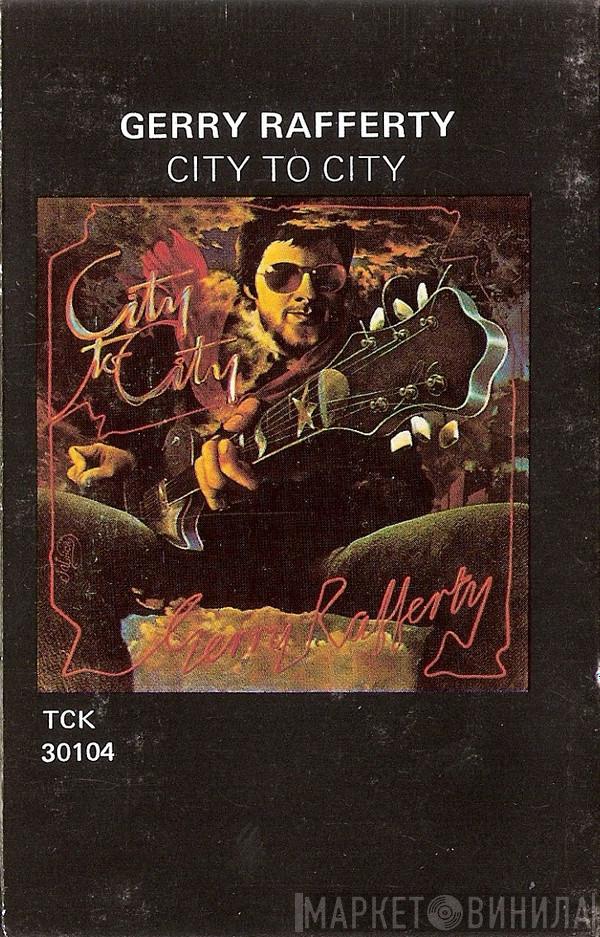  Gerry Rafferty  - City To City