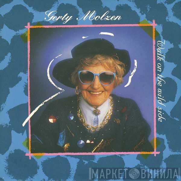 Gerty Molzen - Walk On The Wild Side
