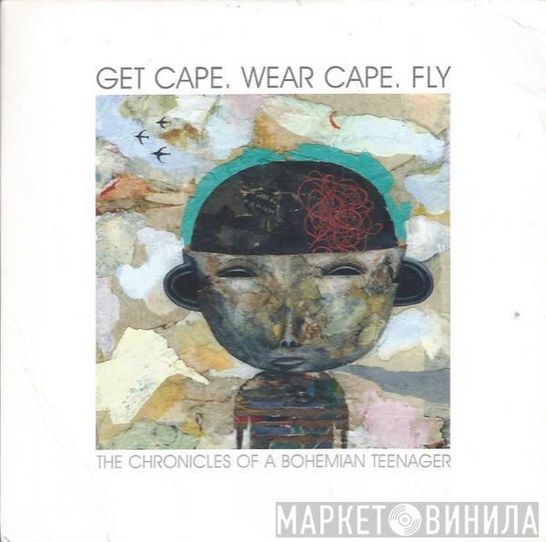  Get Cape. Wear Cape. Fly  - The Chronicles Of A Bohemian Teenager