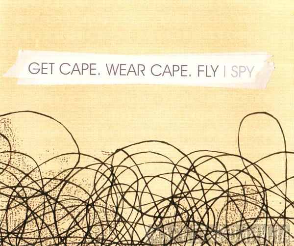  Get Cape. Wear Cape. Fly  - I Spy