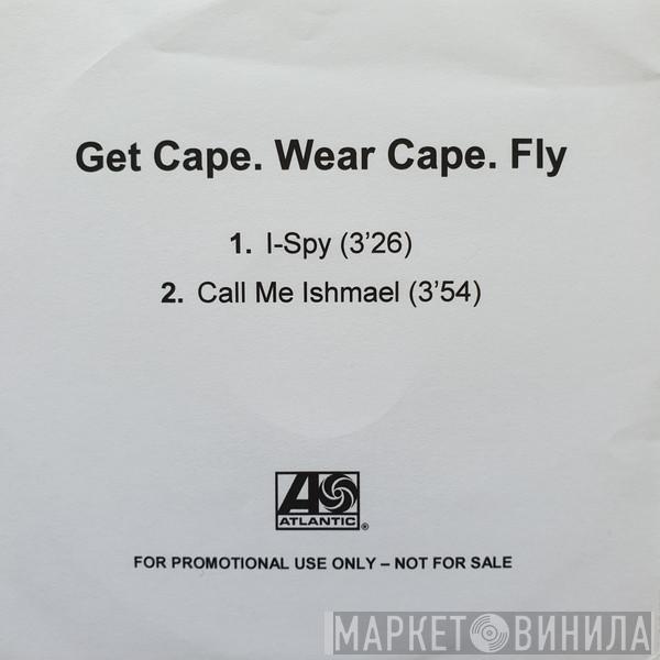  Get Cape. Wear Cape. Fly  - I Spy