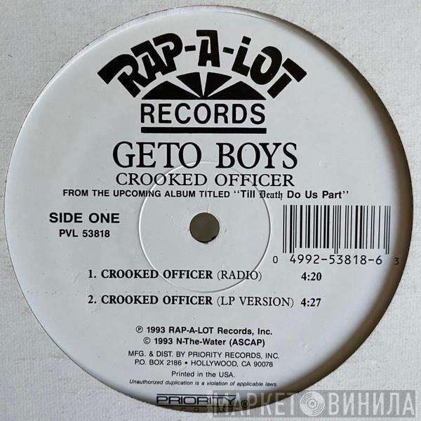  Geto Boys  - Crooked Officer